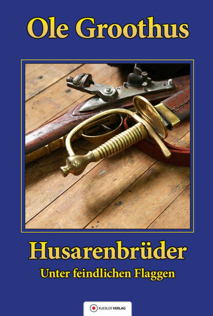 Husarenbrüder (Ole Groothus). 