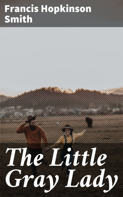 

The Little Gray Lady