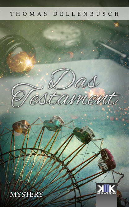 Das Testament (Thomas Dellenbusch). 