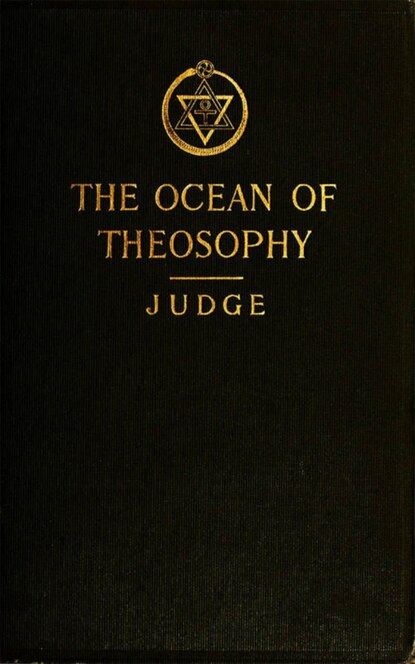 William  Judge - The Ocean of Theosophy