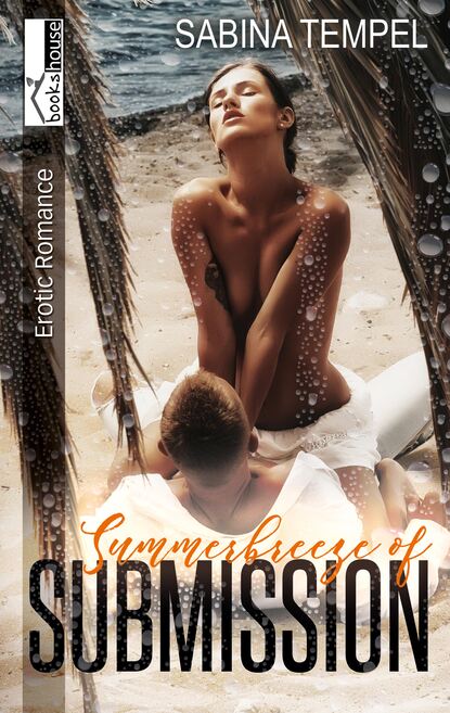 

Summerbreeze of Submission