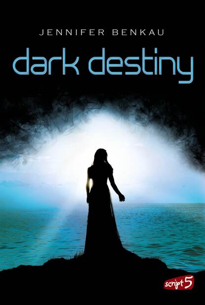 Jennifer Benkau - Dark Destiny