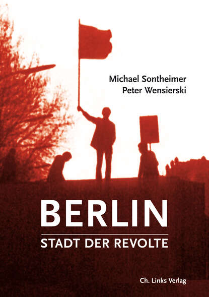

Berlin – Stadt der Revolte