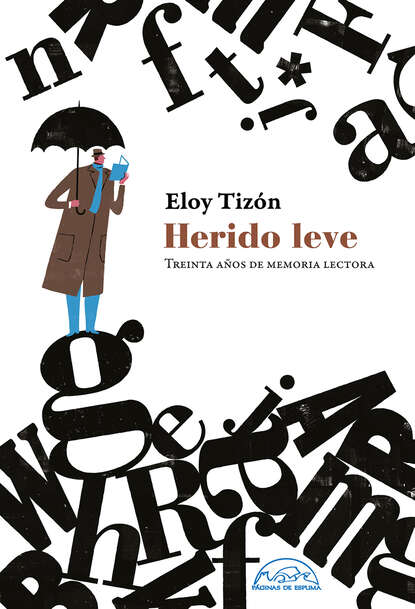 Eloy Tizón - Herido leve