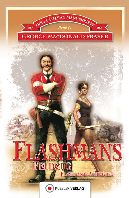 Flashmans Feldzug (George MacDonald  Fraser). 