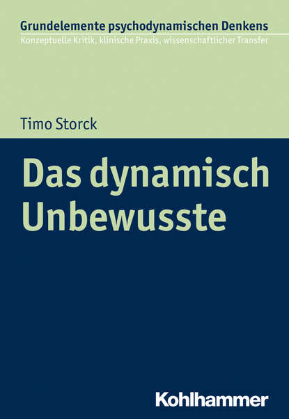 Timo Storck - Das dynamisch Unbewusste