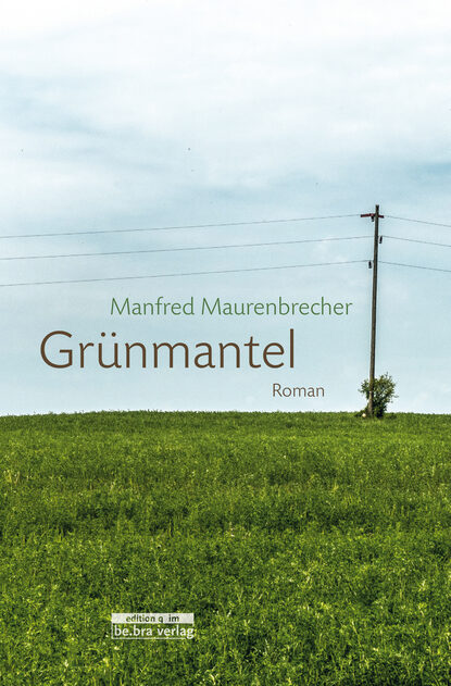 Grünmantel (Manfred Maurenbrecher). 