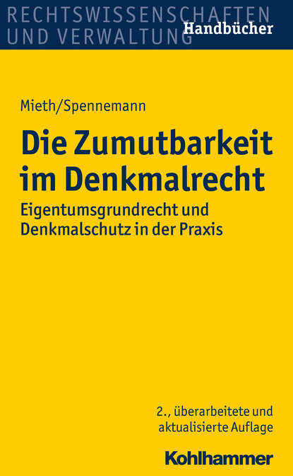 

Die Zumutbarkeit im Denkmalrecht