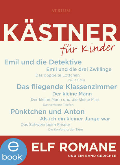 Erich  Kastner - Kästner für Kinder