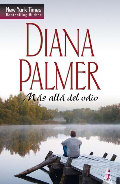 Diana Palmer - Más allá del odio