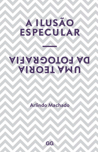 

A ilusão especular