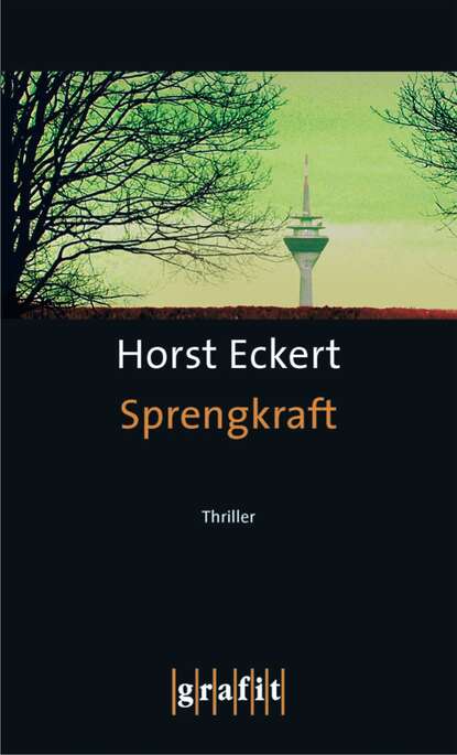 Horst  Eckert - Sprengkraft