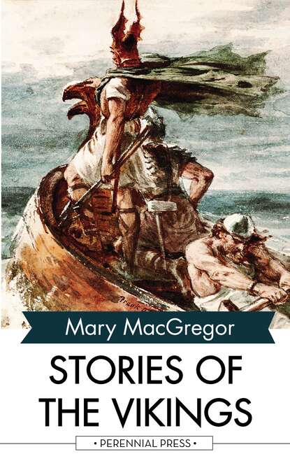 Mary  Macgregor - Stories of the Vikings