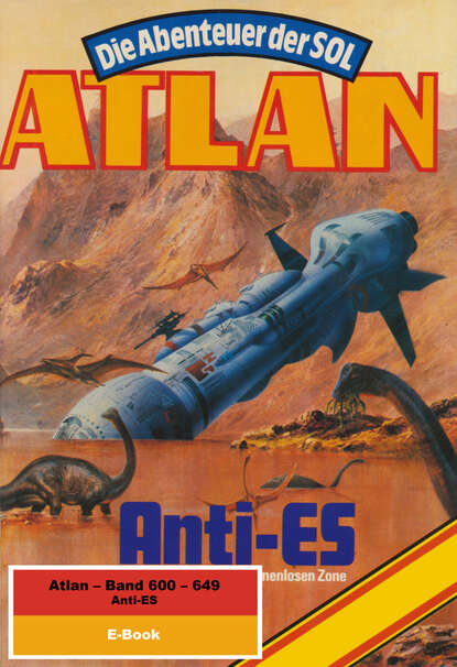Hans Kneifel - Atlan-Paket 13: Anti-ES