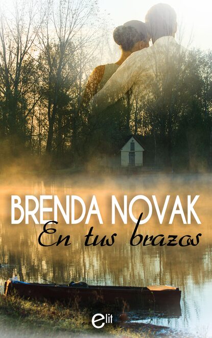 Brenda Novak - En tus brazos