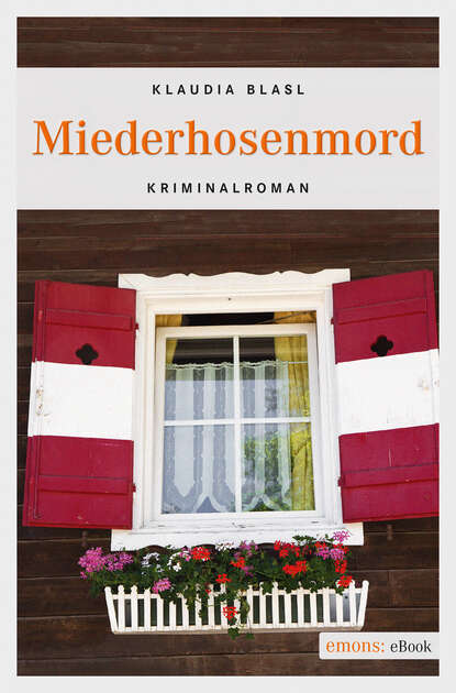 Miederhosenmord (Klaudia Blasl). 