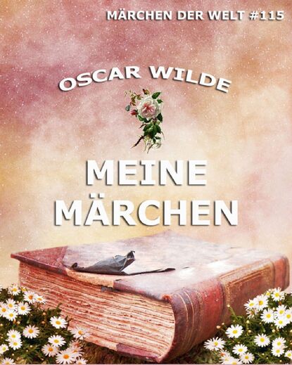 Oscar Wilde - Meine Märchen
