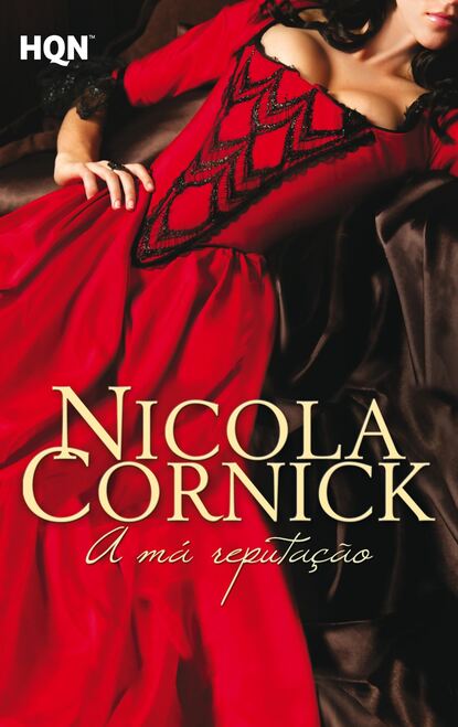 Nicola Cornick - A má reputação