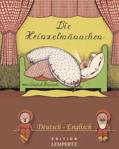 Обложка книги Die Heinzelmännchen deutsch-englisch, August  Kopisch