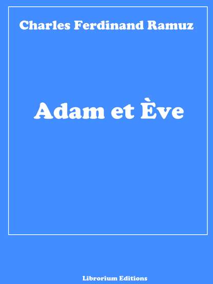 

Adam et Ève