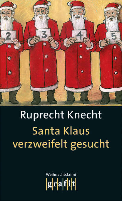 Ruprecht  Knecht - Santa Klaus verzweifelt gesucht