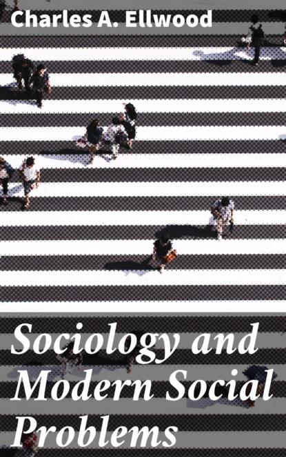 

Sociology and Modern Social Problems