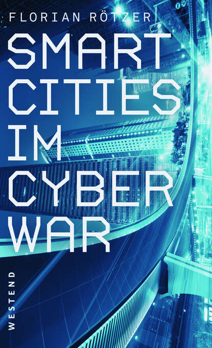 

Smart Cities im Cyberwar