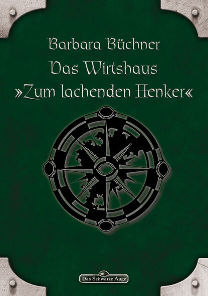 Barbara  Buchner - DSA 46: Das Wirtshaus "Zum Lachenden Henker"