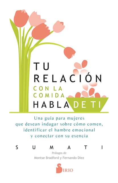 Sumati - Tu relación con la comida habla de tí