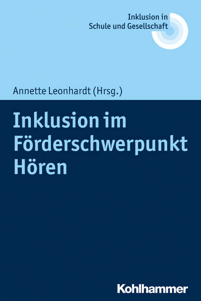 

Inklusion im Förderschwerpunkt Hören