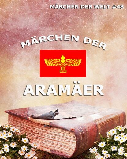 

Märchen der Aramäer