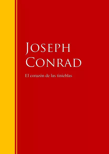 Обложка книги El corazón de las tinieblas, Джозеф Конрад