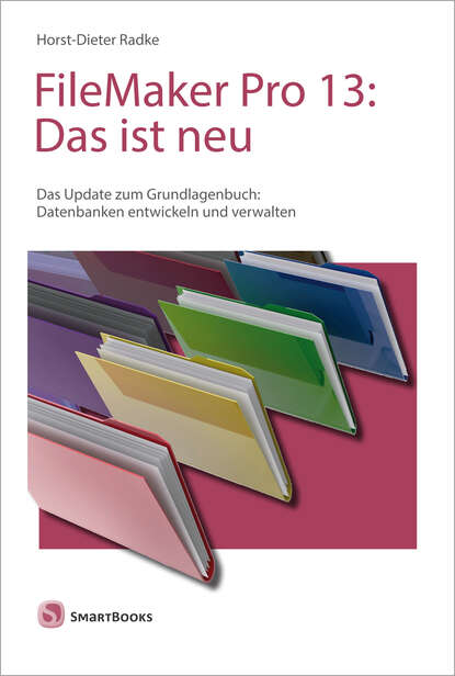 

FileMaker Pro 13: Das ist neu