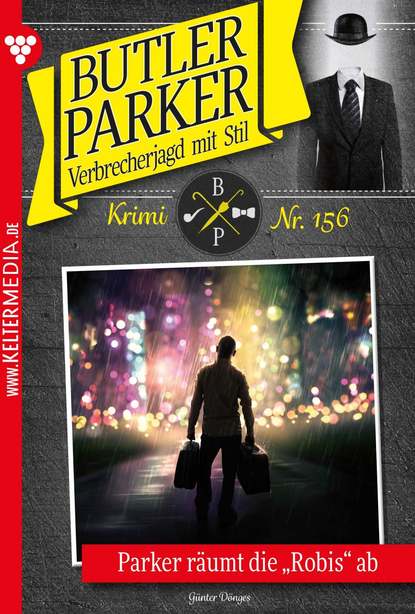 Günter Dönges - Butler Parker 156 – Kriminalroman