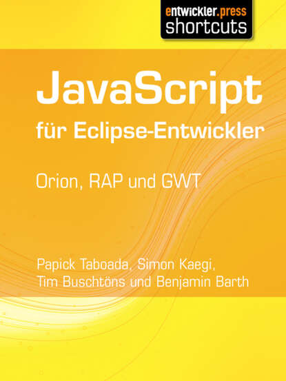 Tim  Buschtons - JavaScript für Eclipse-Entwickler