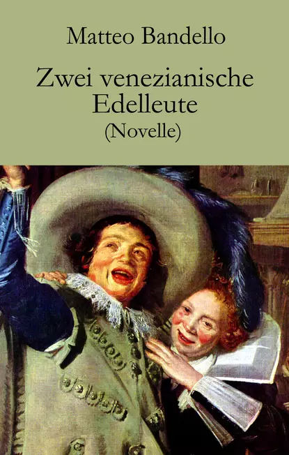 Обложка книги Zwei venezianische Edelleute, Matteo Bandello