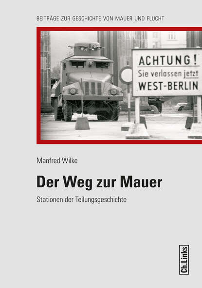 

Der Weg zur Mauer