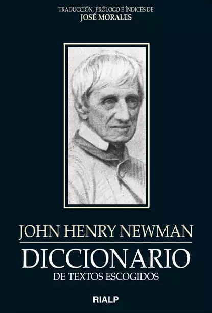 Обложка книги Diccionario de textos escogidos: John Henry Newman, John Henry Newman