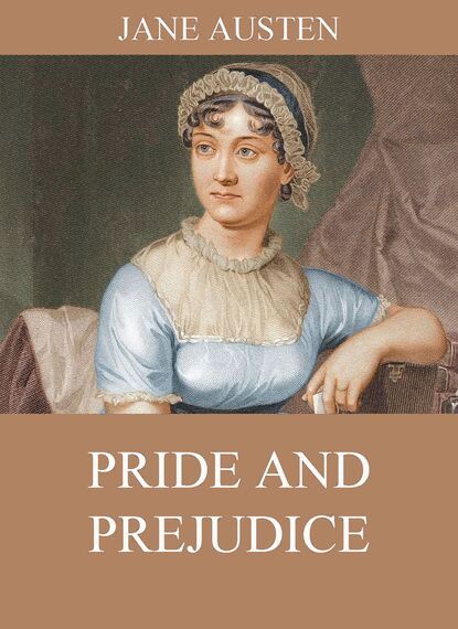 Джейн Остин - Pride And Prejudice