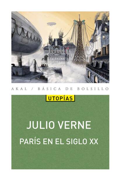 Julio Verne - París en el Siglo XX