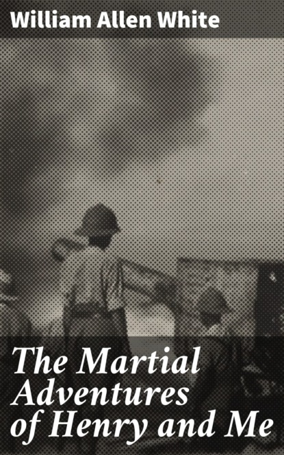 

The Martial Adventures of Henry and Me