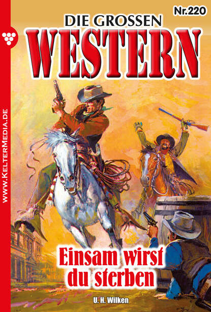 U.H. Wilken - Die großen Western 220