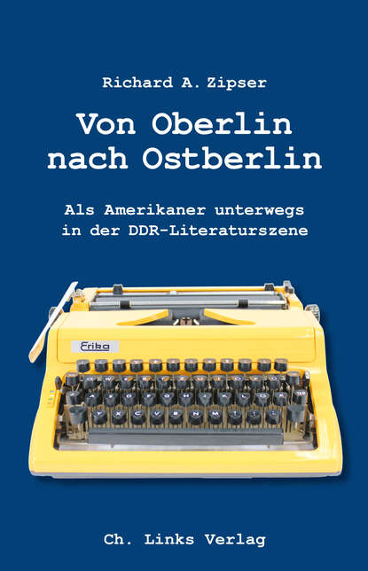 

Von Oberlin nach Ostberlin