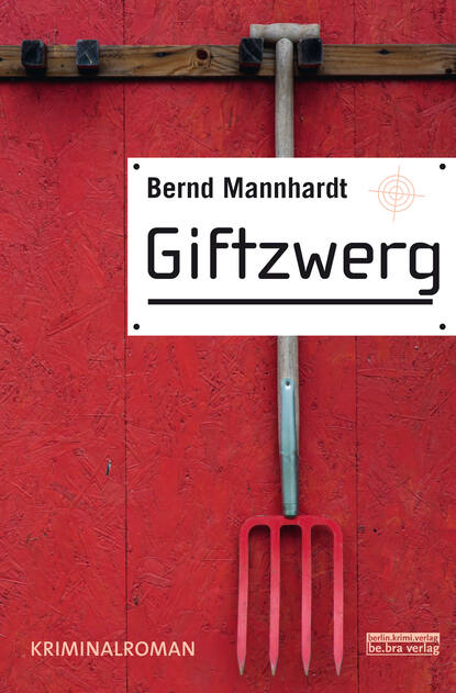 Giftzwerg (Bernd  Mannhardt). 