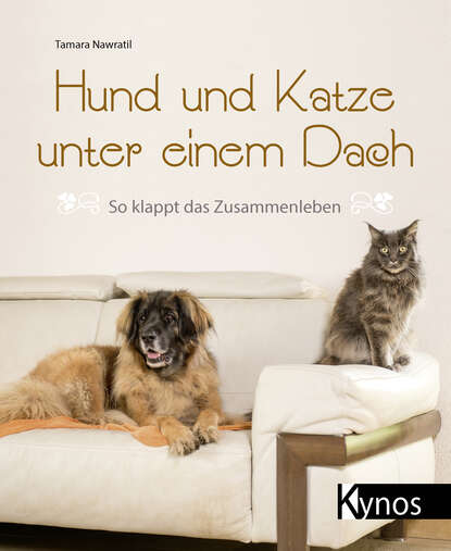 Tamara Nawratil - Hund und Katze unter einem Dach