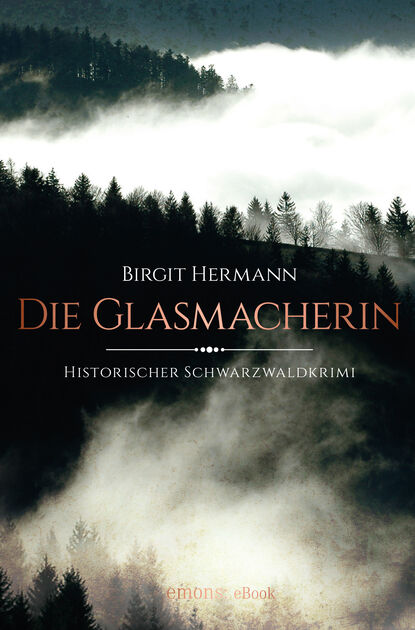 Birgit Hermann - Die Glasmacherin