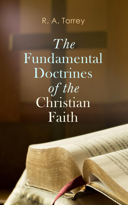 

The Fundamental Doctrines of the Christian Faith