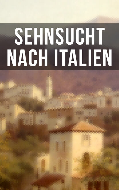 Франческо Петрарка - Sehnsucht nach Italien