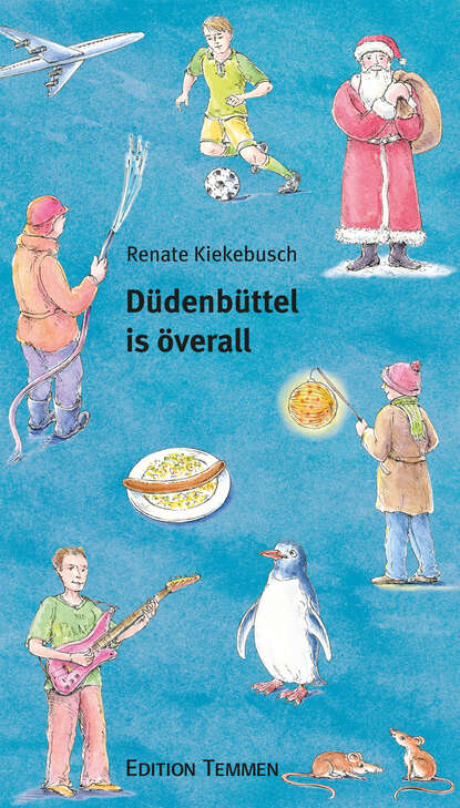 Düdenbüttel is överall