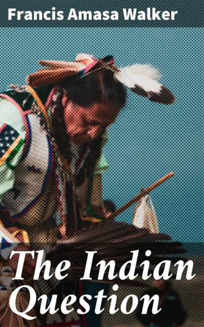 

The Indian Question
